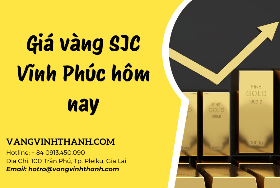 Giá vàng SJC Vĩnh Phúc hôm nay