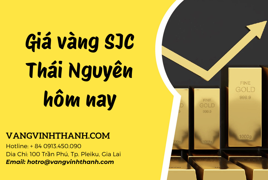 Giá vàng SJC Thái Nguyên hôm nay