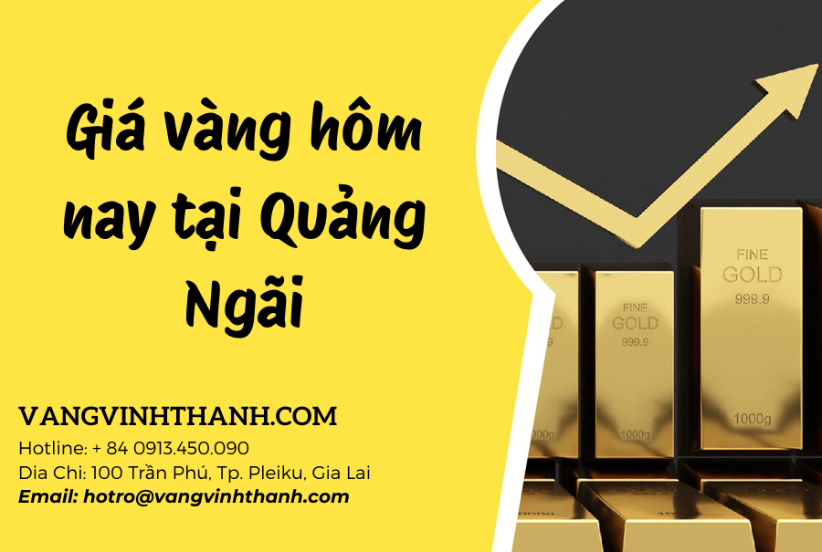 Giá vàng hôm nay tại Quãng Ngãi