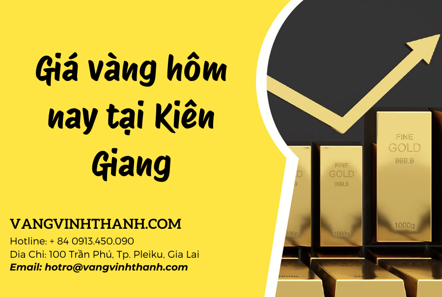 Giá vàng hôm nay tại Kiên Giang