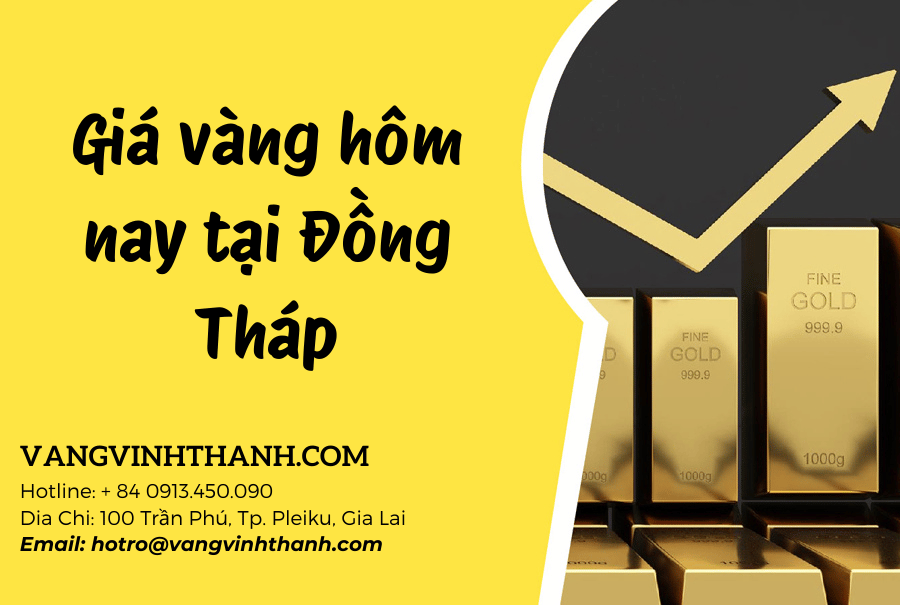 Giá vàng hôm nay tại Đồng Tháp