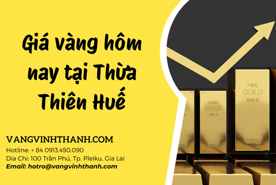 Giá vàng hôm nay tại Thừa Thiên Huế