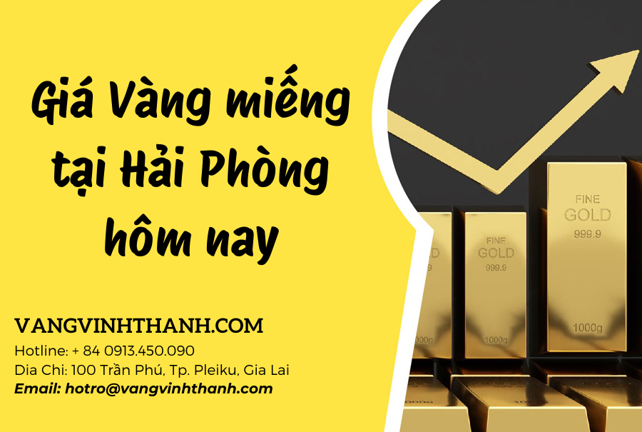 Giá Vàng miếng tại Hải Phòng hôm nay