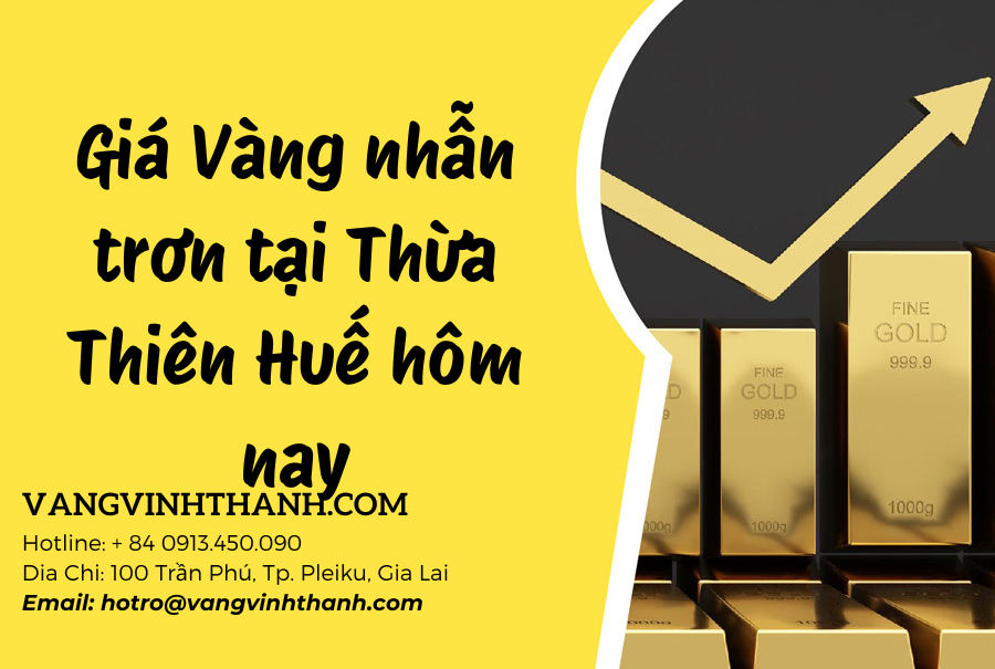 Giá Vàng nhẫn trơn tại Thừa Thiên Huế hôm nay