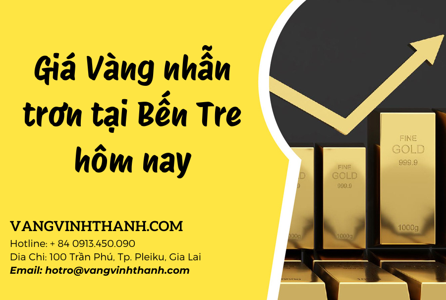 Giá Vàng nhẫn trơn tại Bến Tre hôm nay