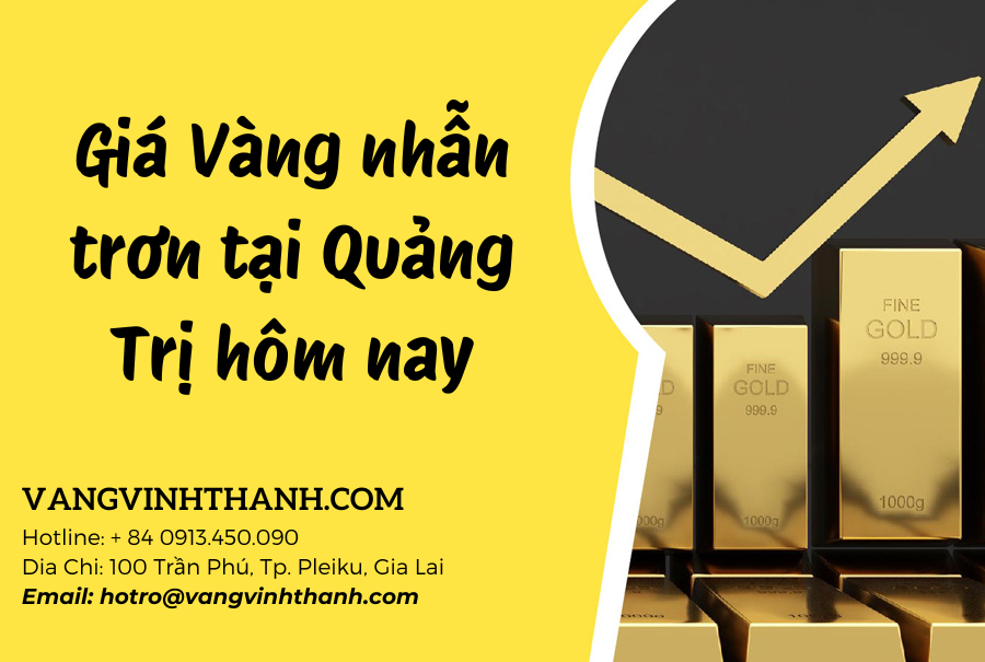 Giá Vàng nhẫn trơn tại Quảng Trị hôm nay