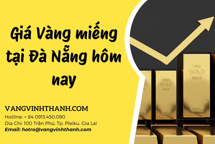 Giá Vàng miếng tại Đà Nẵng hôm nay