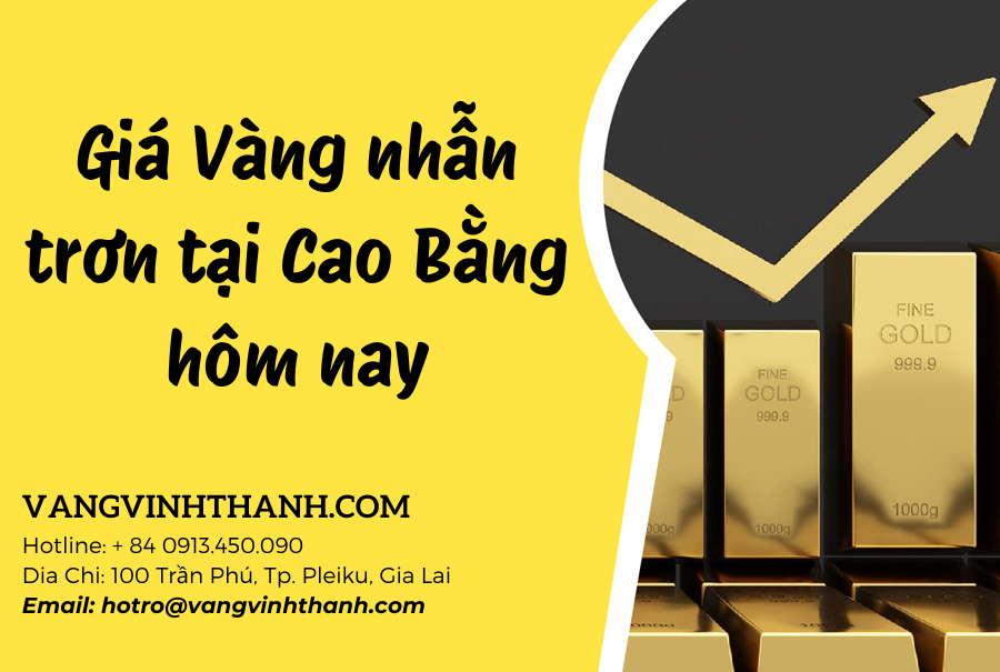 Giá Vàng nhẫn trơn tại Cao Bằng hôm nay