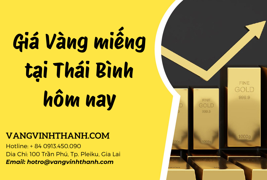 Giá Vàng miếng tại Thái Bình hôm nay