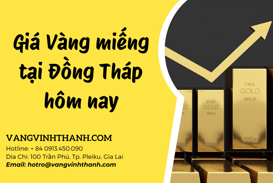 Giá Vàng miếng tại Đồng Tháp hôm nay