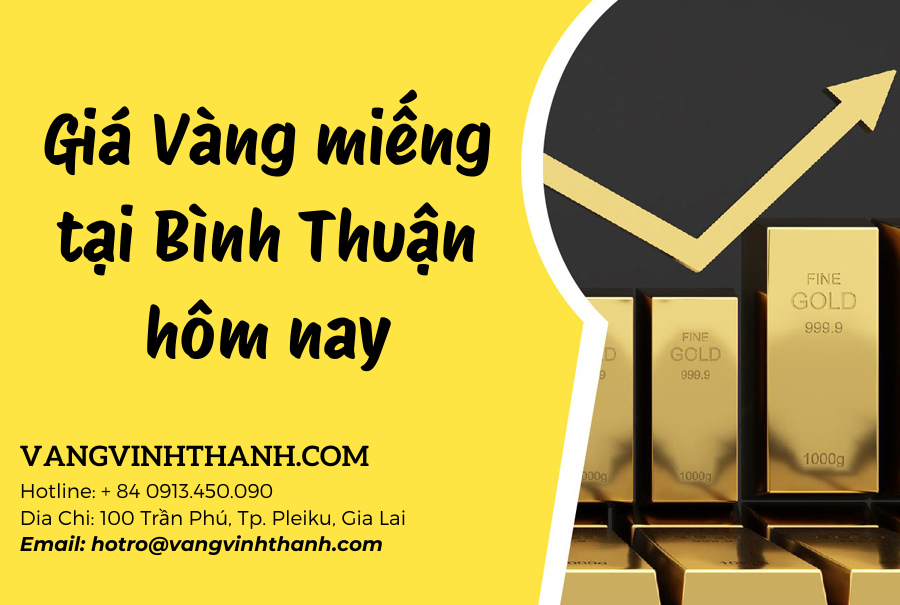 Giá Vàng miếng tại Bình Thuận hôm nay