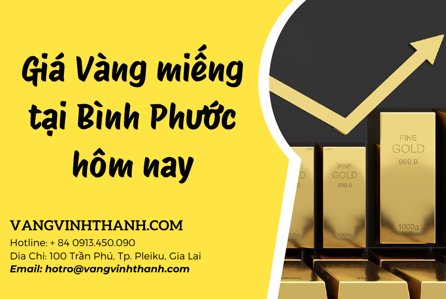 Giá Vàng miếng tại Bình Phước hôm nay