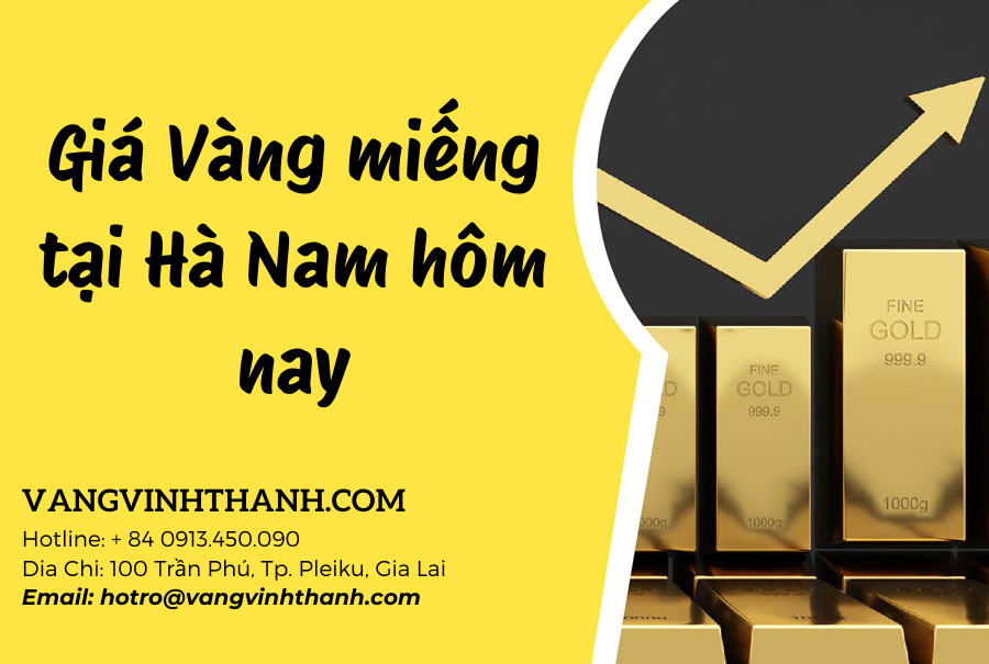 Giá Vàng miếng tại Hà Nam hôm nay