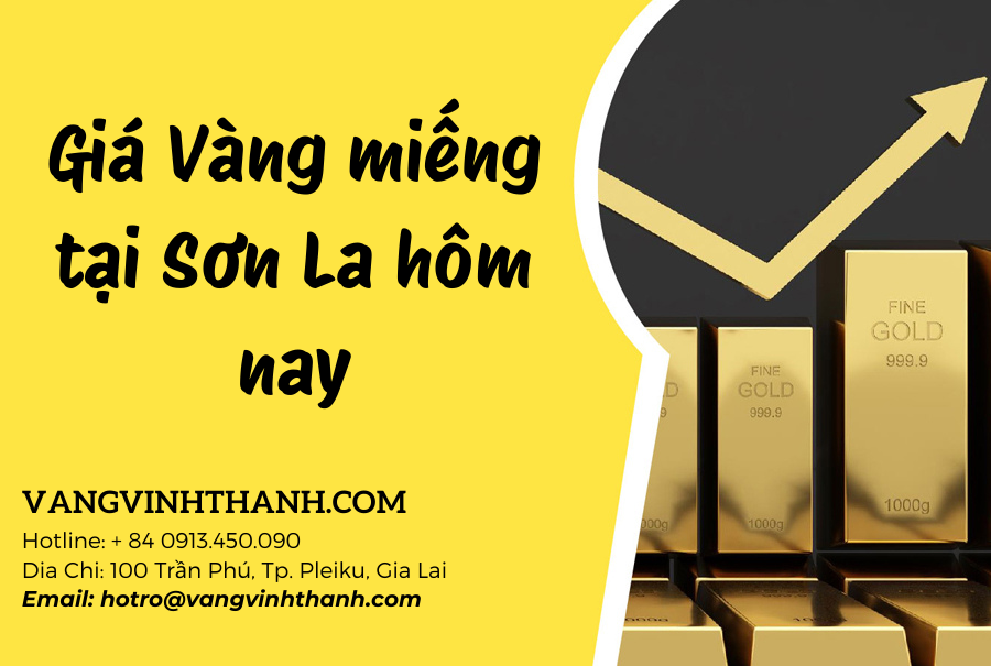 Giá Vàng miếng tại Sơn La hôm nay