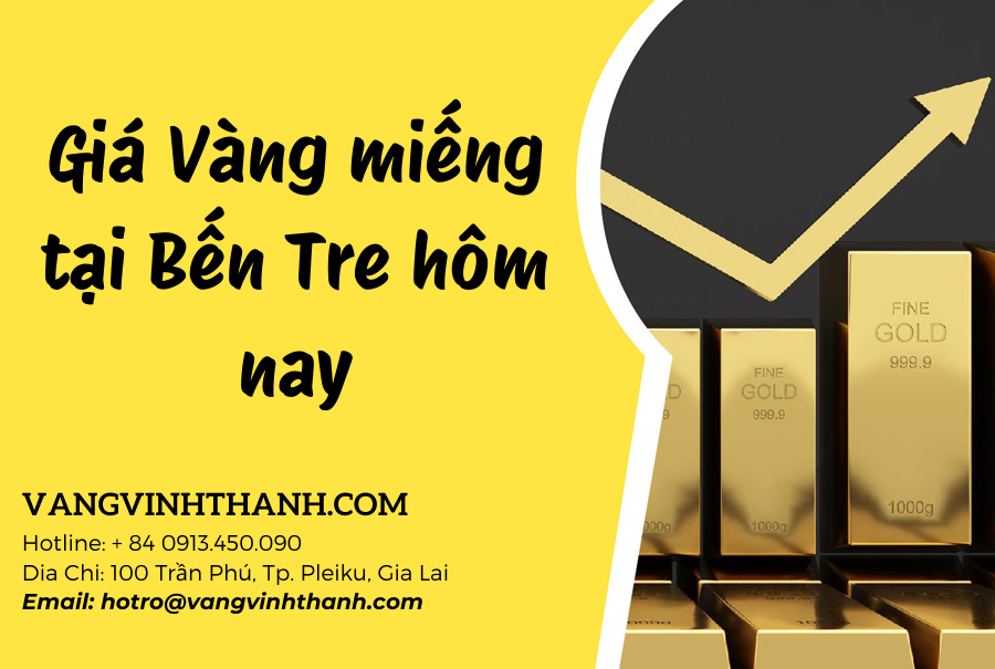 Giá Vàng miếng tại Bến Tre hôm nay