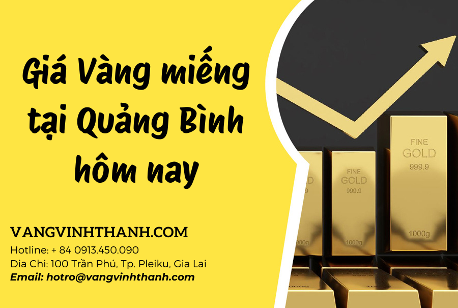 Giá Vàng miếng tại Quảng Bình hôm nay