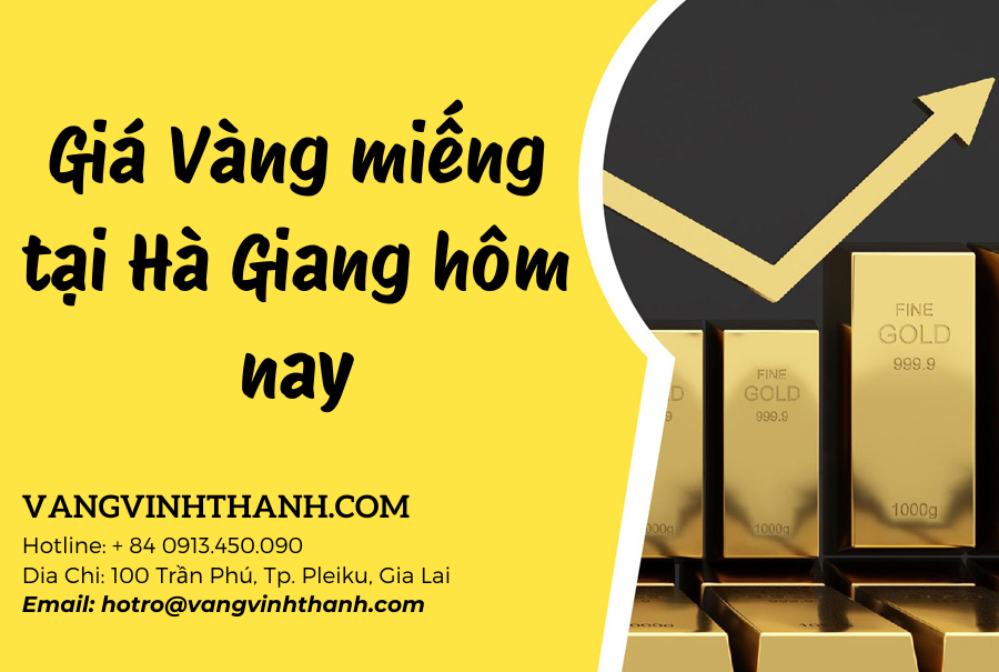 Giá Vàng miếng tại Hà Giang hôm nay