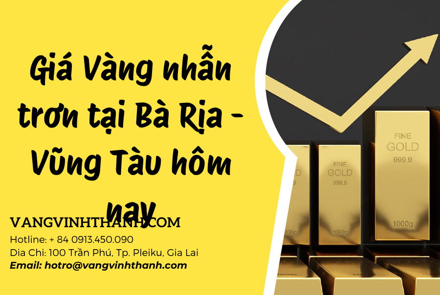 Giá Vàng nhẫn trơn tại Bà Rịa – Vũng Tàu hôm nay