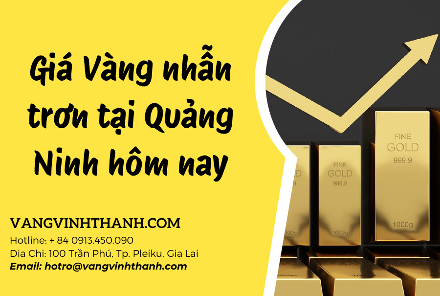 Giá Vàng nhẫn trơn tại Quảng Ninh hôm nay