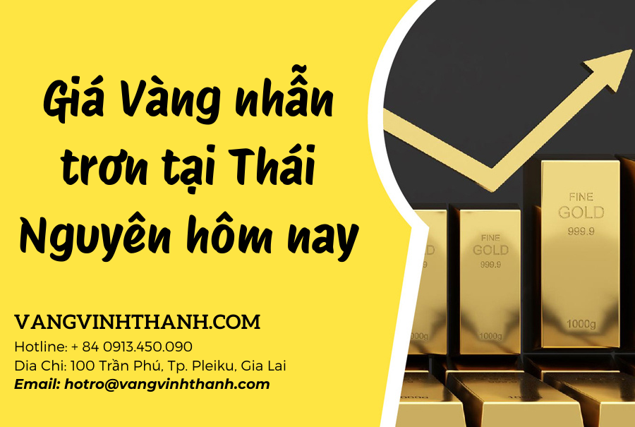 Giá Vàng nhẫn trơn tại Thái Nguyên hôm nay