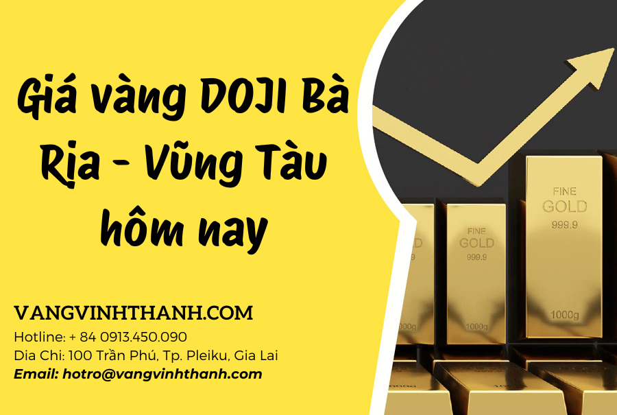 Giá vàng DOJI Bà Rịa – Vũng Tàu hôm nay