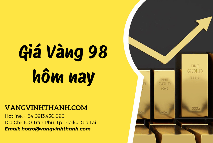 Giá Vàng 98 hôm nay