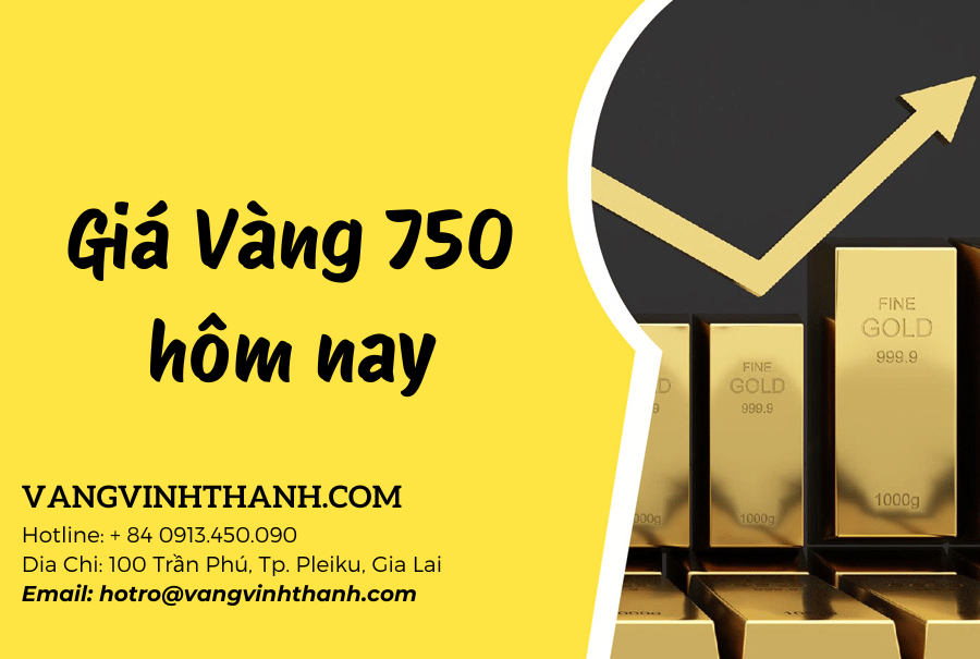 Giá Vàng 750 hôm nay