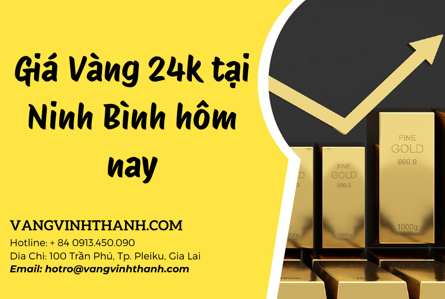 Giá Vàng 24k tại Ninh Bình hôm nay