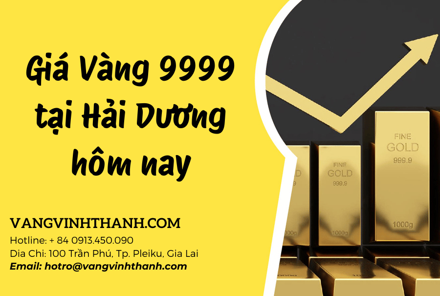 Giá Vàng 9999 tại Hải Dương hôm nay