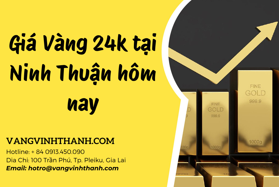 Giá Vàng 24k tại Ninh Thuận hôm nay