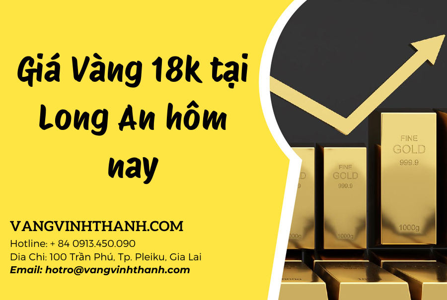 Giá Vàng 18k tại Long An hôm nay