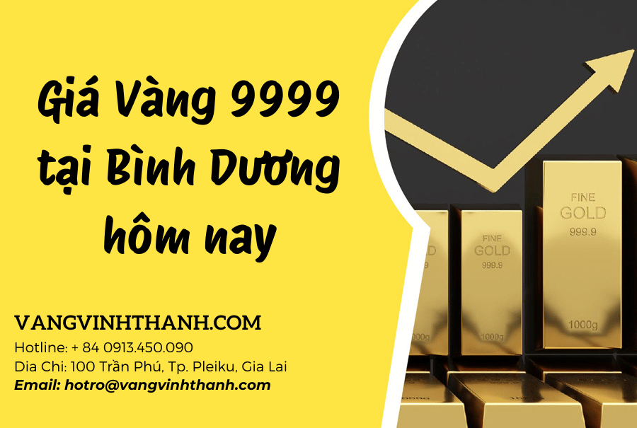 Giá Vàng 9999 tại Bình Dương hôm nay