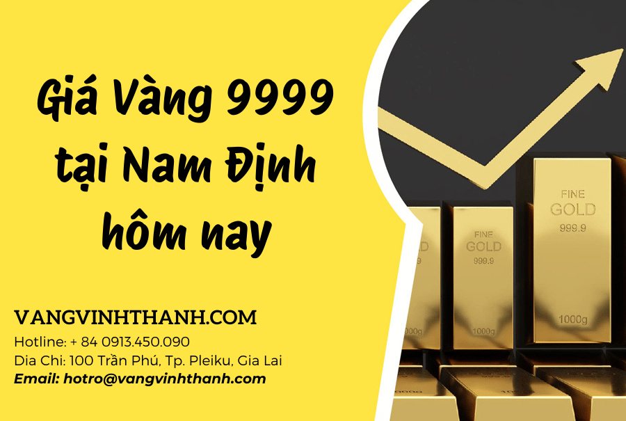 Giá Vàng 9999 tại Nam Định hôm nay